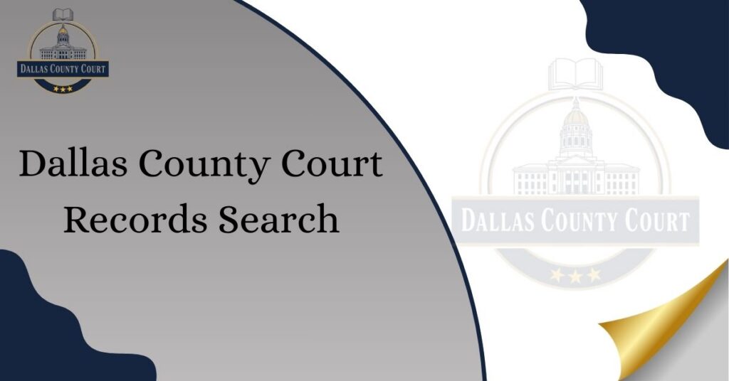 Dallas County Court Records Search
